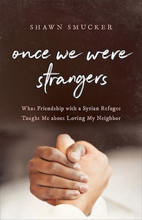 Front cover_Once We Were Strangers