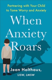 Front cover_When Anxiety Roars