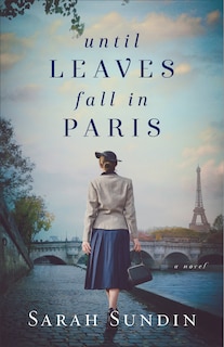 Until Leaves Fall In Paris