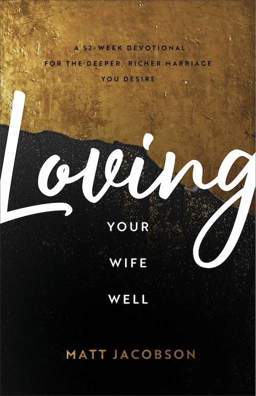 Front cover_Loving Your Wife Well