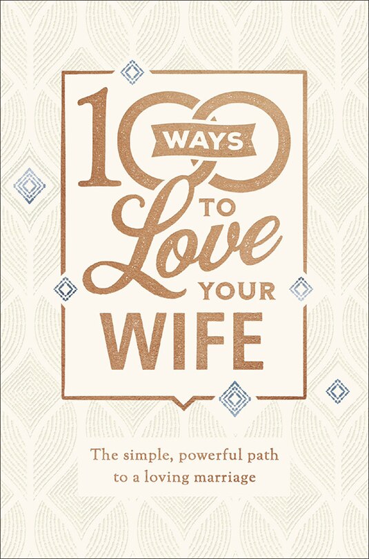 Front cover_100 Ways to Love Your Wife
