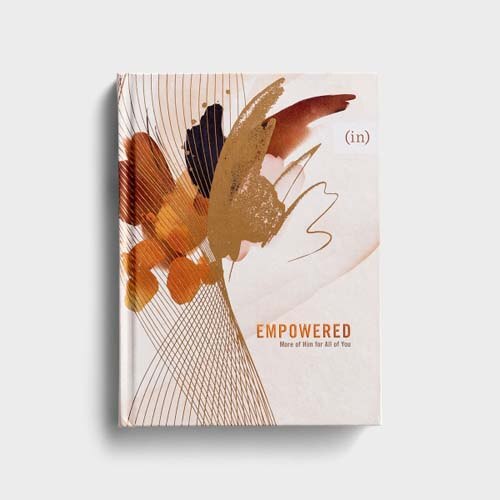 Empowered: More of Him for All of You