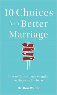 Couverture_10 Choices for a Better Marriage