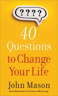 Front cover_40 Questions To Change Your Life
