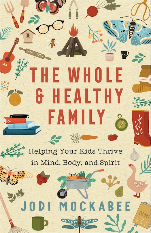 Front cover_The Whole and Healthy Family