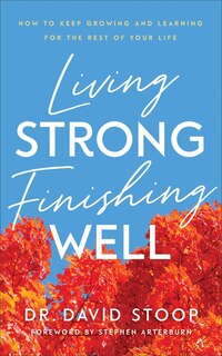 Couverture_Living Strong, Finishing Well