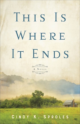 This Is Where It Ends: A Novel