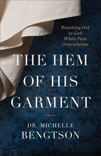 Front cover_The Hem of His Garment