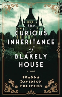 Couverture_The Curious Inheritance of Blakely House