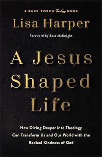 Front cover_A Jesus-Shaped Life