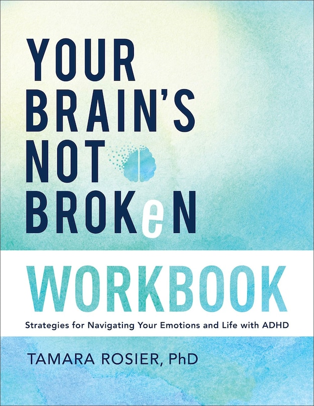 Front cover_Your Brain's Not Broken Workbook