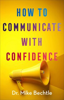 Front cover_How to Communicate with Confidence