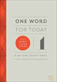 One Word For Today For Spirit-filled Living Hc by Baker Publishing Group