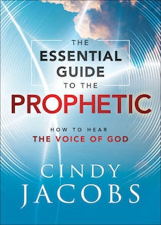 Front cover_The Essential Guide to the Prophetic
