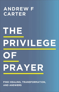 Front cover_The Privilege of Prayer