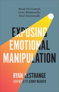 Front cover_Exposing Emotional Manipulation
