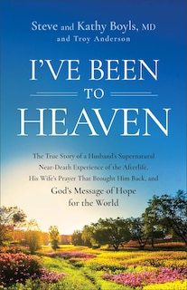 Front cover_I've Been to Heaven