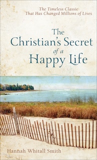Front cover_The Christian's Secret of a Happy Life