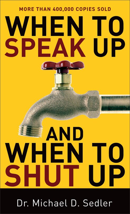 Couverture_When To Speak Up And When To Shut Up