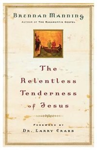 Couverture_The Relentless Tenderness of Jesus