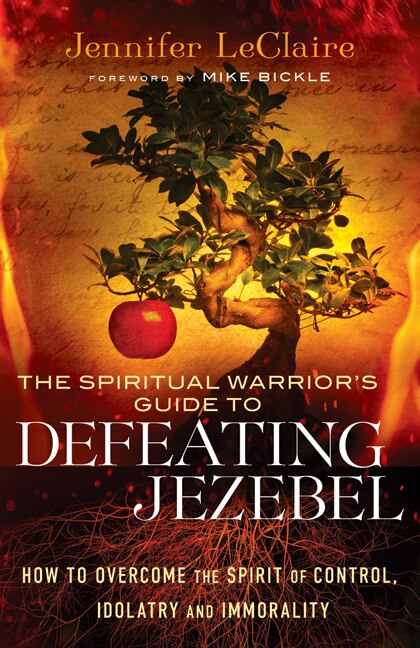 Front cover_The Spiritual Warrior's Guide to Defeating Jezebel