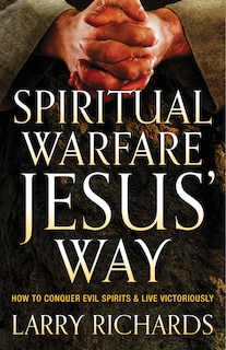 Front cover_Spiritual Warfare Jesus' Way