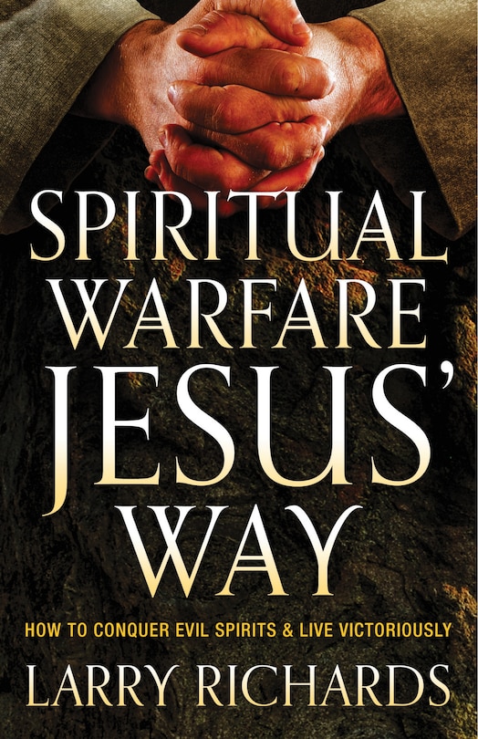 Front cover_Spiritual Warfare Jesus' Way