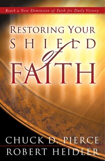 Front cover_Restoring Your Shield of Faith