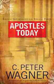 Apostles Today by C. Wagner