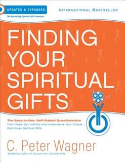 Finding Your Spiritual Gifts Questionnaire, Updated & Exp Ed.: The Easy to Use, Self-Guided Questionnaire