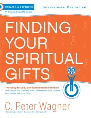 Finding Your Spiritual Gifts Questionnaire, Updated & Exp Ed.: The Easy to Use, Self-Guided Questionnaire