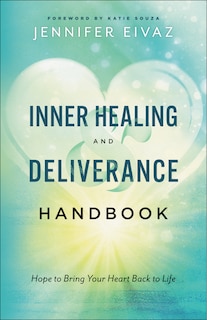 Front cover_Inner Healing and Deliverance Handbook