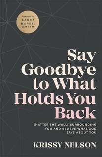 Couverture_Say Goodbye to What Holds You Back