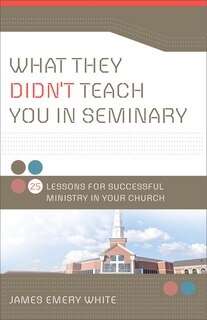 Front cover_WHAT THEY DIDN'T TEACH YOU IN SEMINARY