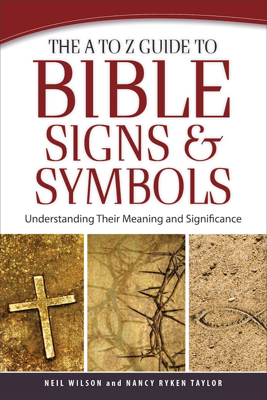 Couverture_The A to Z Guide to Bible Signs and Symbols