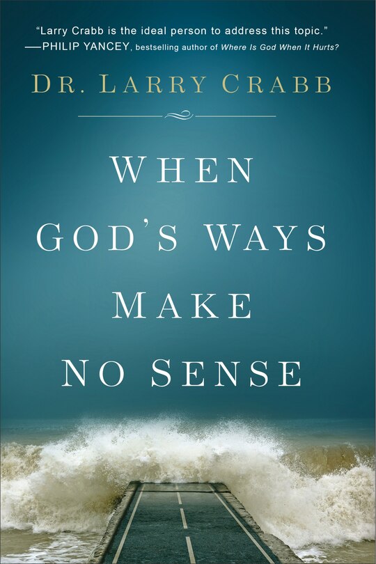 Front cover_When God's Ways Make No Sense