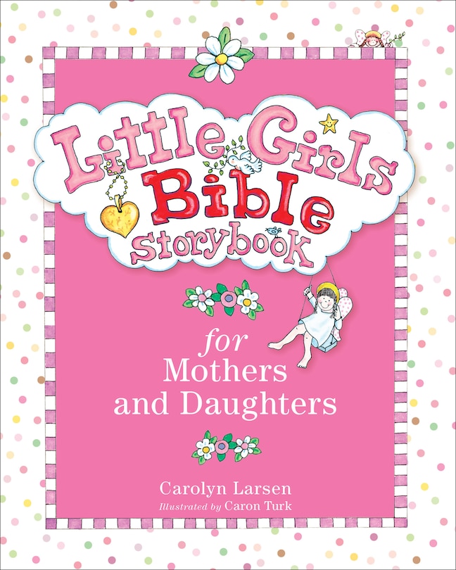 Front cover_LITTLE GIRLS BIBLE STORYBOOK FOR MOTHERS AND DAUGHTERS