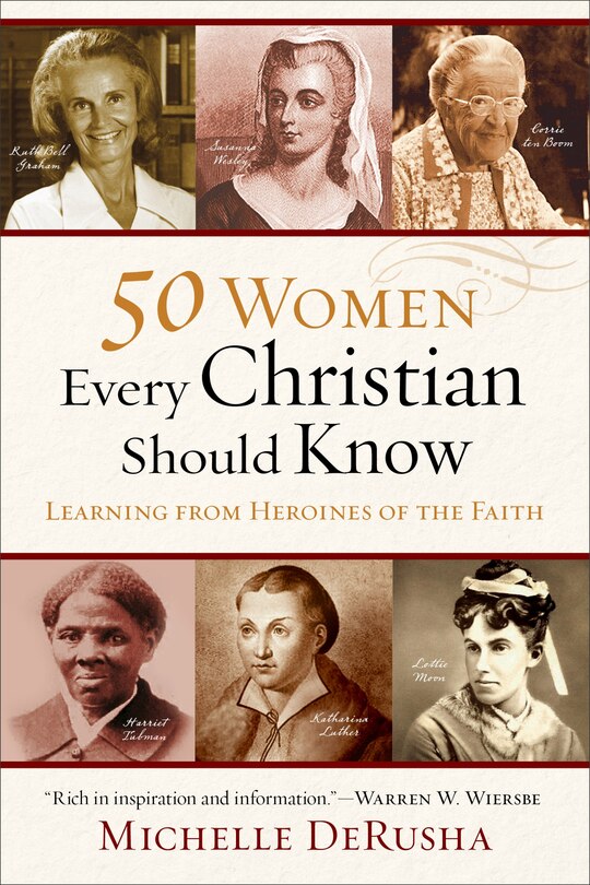 Front cover_50 Women Every Christian Should Know