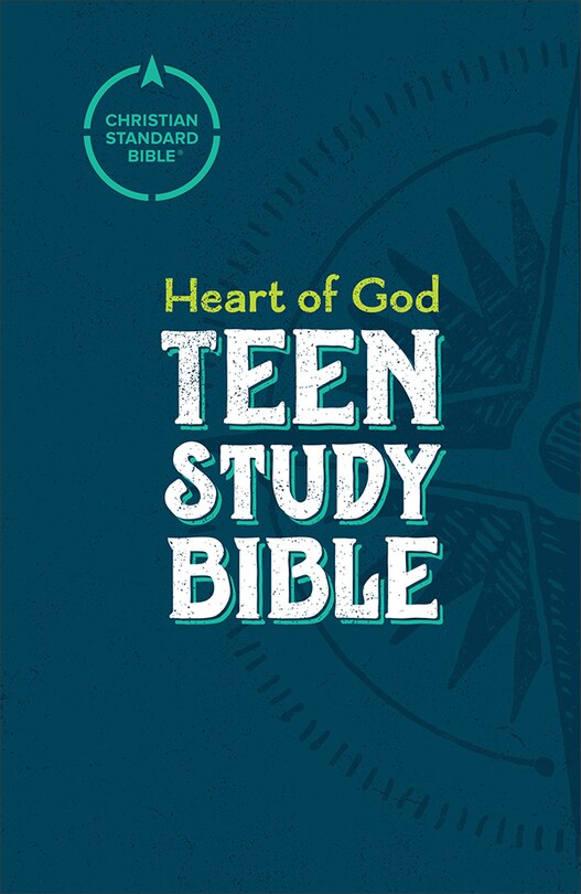 Front cover_CSB Heart of God Teen Study Bible, Hardcover
