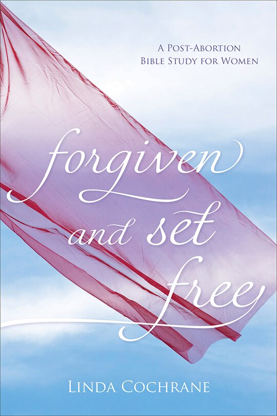 Front cover_Forgiven And Set Free, Rev. And Updated Ed.