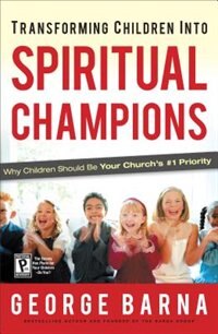 Front cover_Transforming Children Into Spiritual Champions