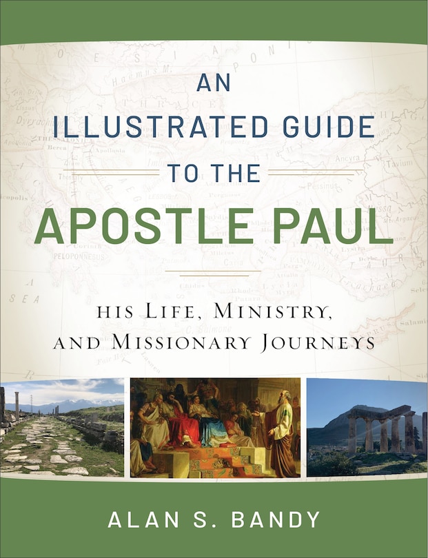 Front cover_An Illustrated Guide to the Apostle Paul