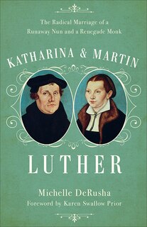 Couverture_KATHARINA AND MARTIN LUTHER HC