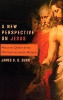 A New Perspective on Jesus: What The Quest For The Historical Jesus Missed