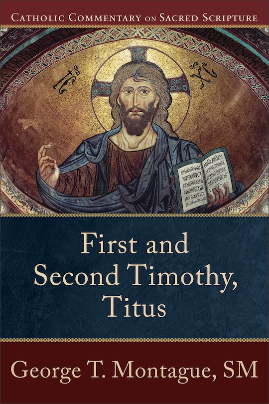 First and Second Timothy, Titus