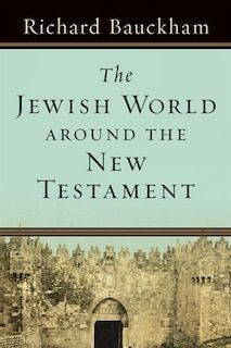 Front cover_The Jewish World Around the New Testament
