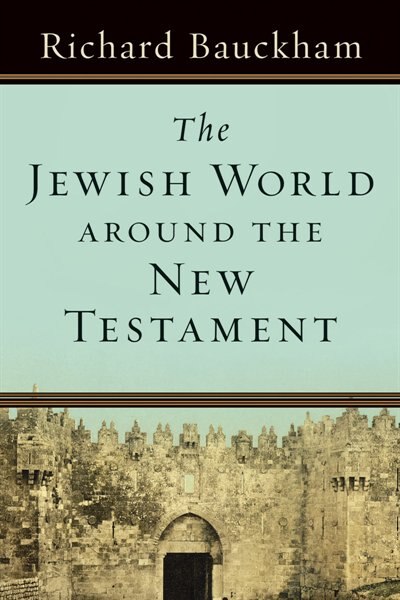 Front cover_The Jewish World Around the New Testament