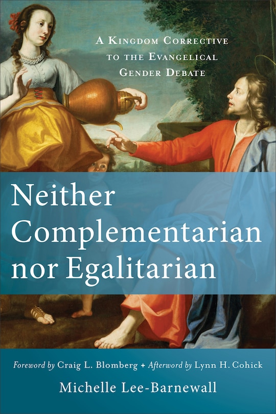 Front cover_NEITHER COMPLEMENTARIAN NOR EGALITARIAN
