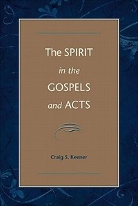Front cover_The Spirit in the Gospels and Acts