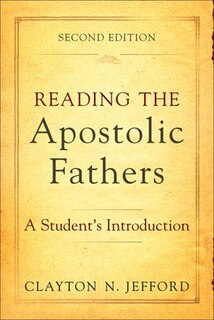 Front cover_Reading the Apostolic Fathers